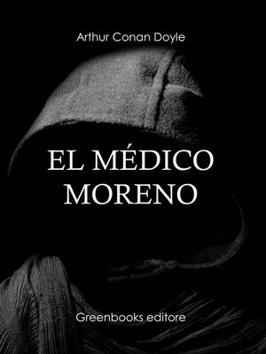 cover image of El médico moreno